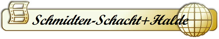 Schmidten-Schacht+Halde