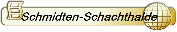 Schmidten-Schachthalde